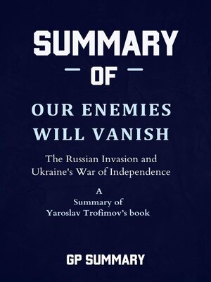 cover image of Summary of Our Enemies Will Vanish by Yaroslav Trofimov